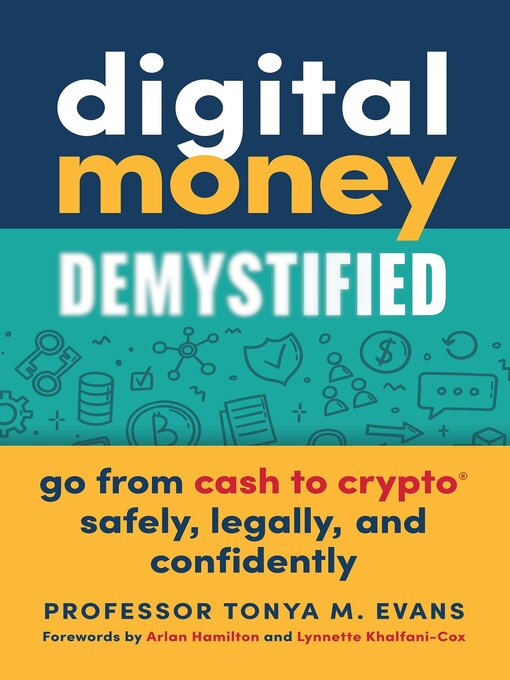 Title details for Digital Money Demystified by Tonya M. Evans - Available